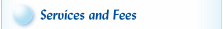 Services and Fees