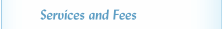 Services and Fees